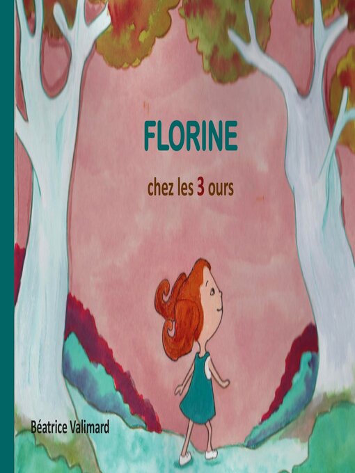 Cover image for Florine chez les 3 ours